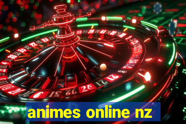 animes online nz